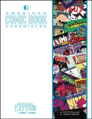 AMERICAN COMIC BOOK CHRONICLES HARDCOVER THE 1990s